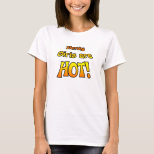 Camiseta As meninas Nerdy estão QUENTES! o T das mulheres