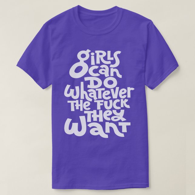 Camiseta As Meninas Podem Fazer O Que Querem 2 (Frente do Design)