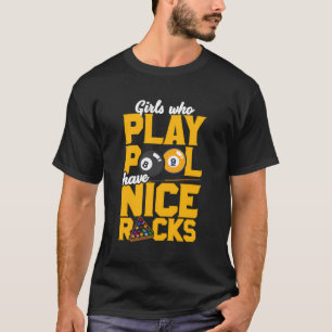 Camiseta As Meninas Que Jogam Piscina Têm Bons Racks Engraç