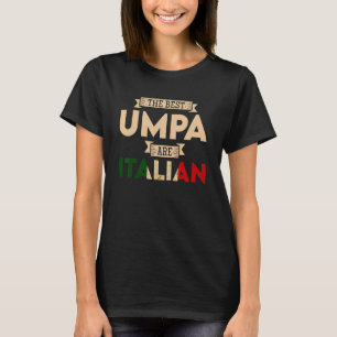 Camiseta As Meninas São O Melhor Umpa, A Bandeira Italiana.
