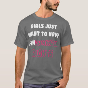Camiseta As Meninas Só Querem Ter Direitos Fundamentais2542