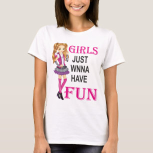 Camiseta as meninas só querem ter uma letra divertida