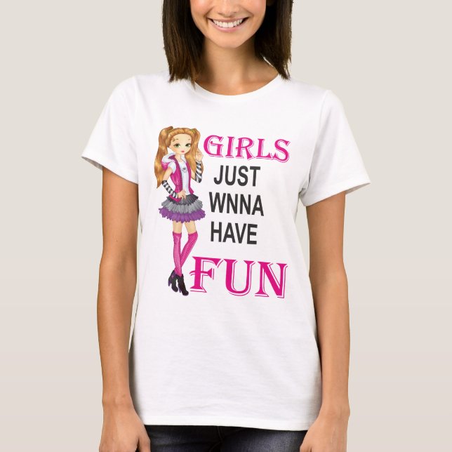 Camiseta as meninas só querem ter uma letra divertida (Frente)
