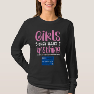 Camiseta As Meninas Só Querem Um Cartão De Crédito Sem Rast