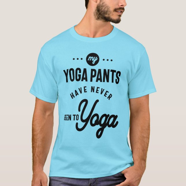 Camiseta As Minhas Calças De Yoga Nunca Foram Ao Yoga (Frente)