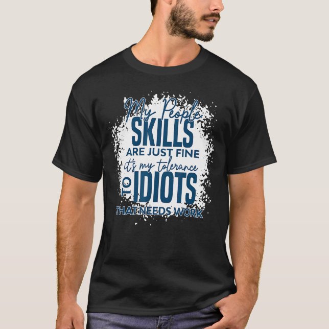 Camiseta As Minhas Competências De Pessoas Estão Bem, A Min (Frente)