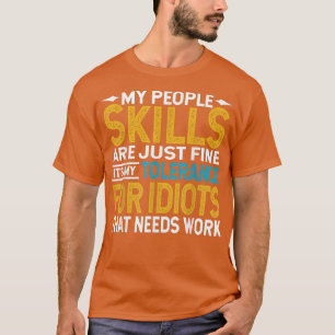 Camiseta As Minhas Competências De Pessoas São Belas, A Min
