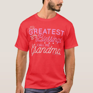 Camiseta As minhas maiores bênçãos chamam-me avó Avó