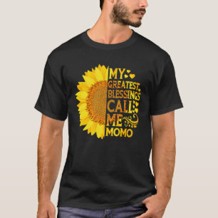 Camiseta As Minhas Maiores Bênçãos Chamam-Me Dia da Mãe