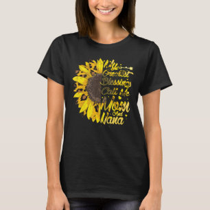 Camiseta As Minhas Maiores Bênçãos Chamam-Me Mãe E Mãe Nana