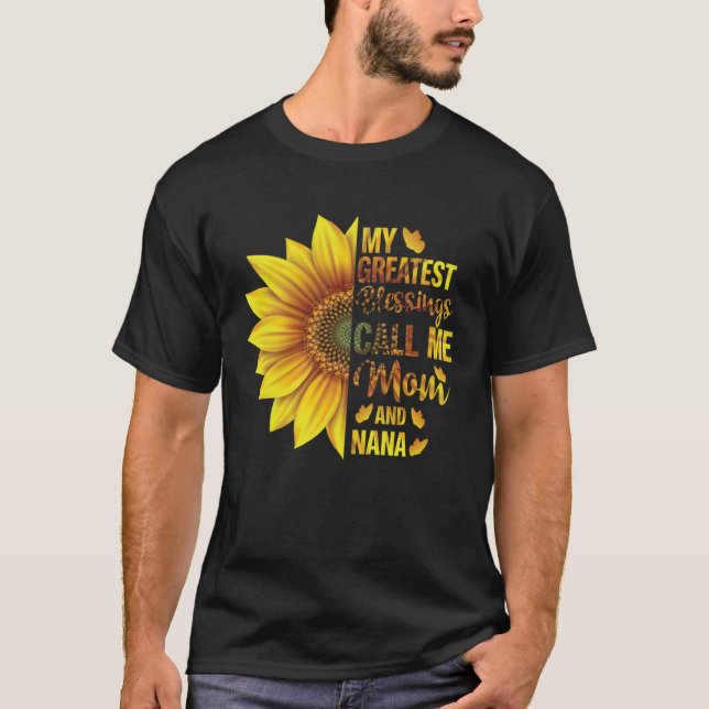 Camiseta As Minhas Maiores Bênçãos Chamam-Me Mãe E Mãe Nana (Frente)