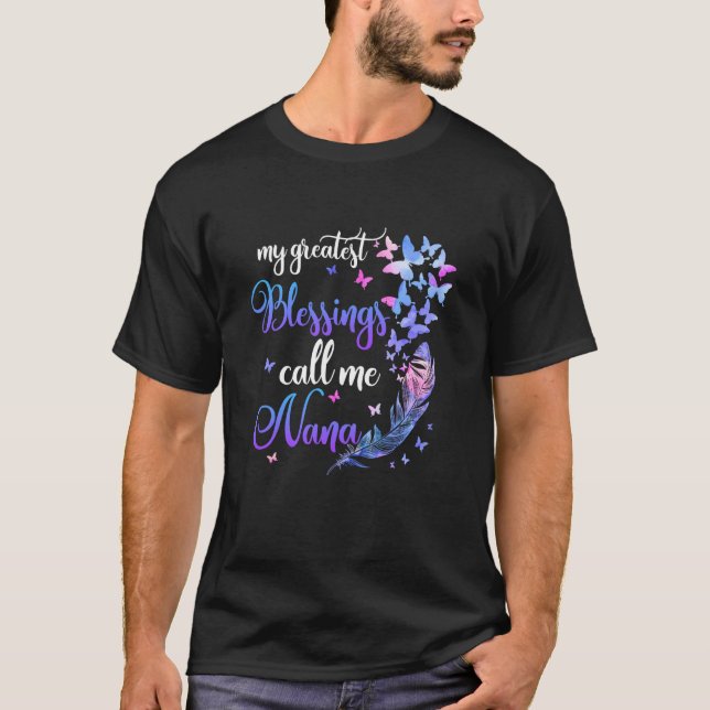 Camiseta As Minhas Maiores Bênçãos Chamam-Me Nana Avó (Frente)