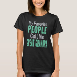 Camiseta As Minhas Pessoas Favoritas Chamam-Me Avô Excelent