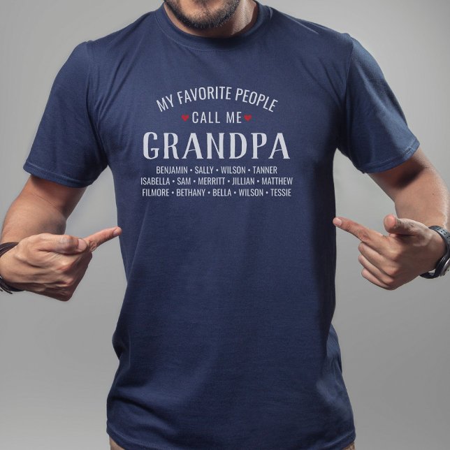 Camiseta As minhas Pessoas favoritas chamam-me Avô ou Nome  (Criador carregado)