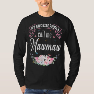 Camiseta As Minhas Pessoas Favoritas Chamam-Me Dia de as mã