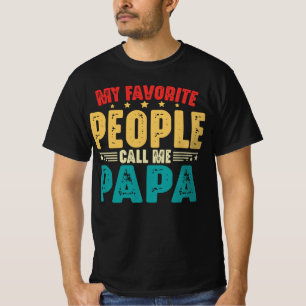 Camiseta As Minhas Pessoas Favoritas Chamam-Me Dia de os pa
