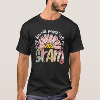 Camiseta As Minhas Pessoas Favoritas Chamam-Me Gram Dia de 