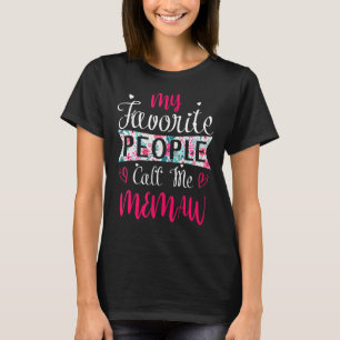 Camiseta As minhas Pessoas favoritas chamam-me Memaw Floral