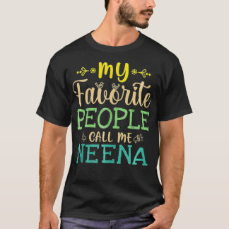 Camiseta As Minhas Pessoas Favoritas Chamam-Me Neena Retro 