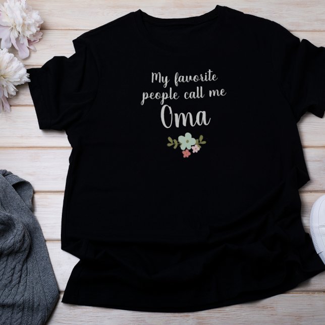 Camiseta As Minhas Pessoas Favoritas Chamam-Me Oma (Criador carregado)