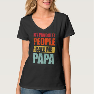 Camiseta As minhas Pessoas favoritas chamam-me Papa Pai Ret