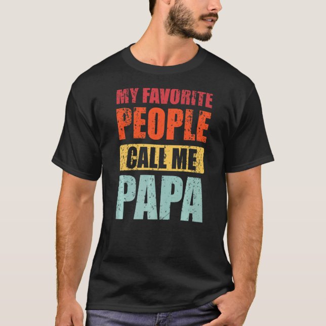 Camiseta As minhas Pessoas favoritas chamam-me Papa Pai Ret (Frente)