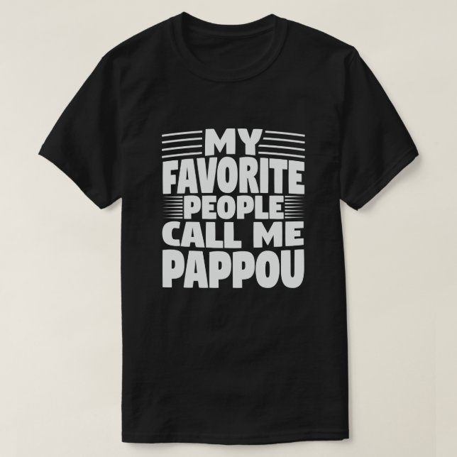 Camiseta As Minhas Pessoas Favoritas Chamam-Me Pappou - Eng (Frente do Design)