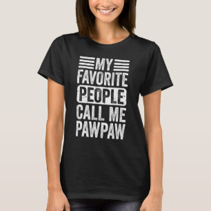 Camiseta As Minhas Pessoas Favoritas Chamam-Me Pawpaw Retro