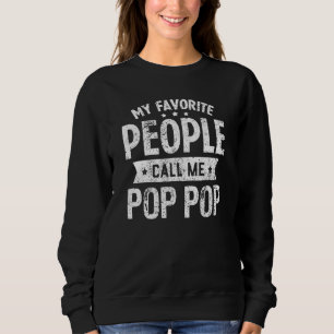 Camiseta As Minhas Pessoas Favoritas Chamam-Me Pop Pop para