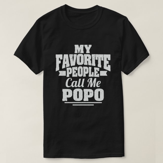 Camiseta As Minhas Pessoas Favoritas Chamam-Me Popo Engraça (Frente do Design)