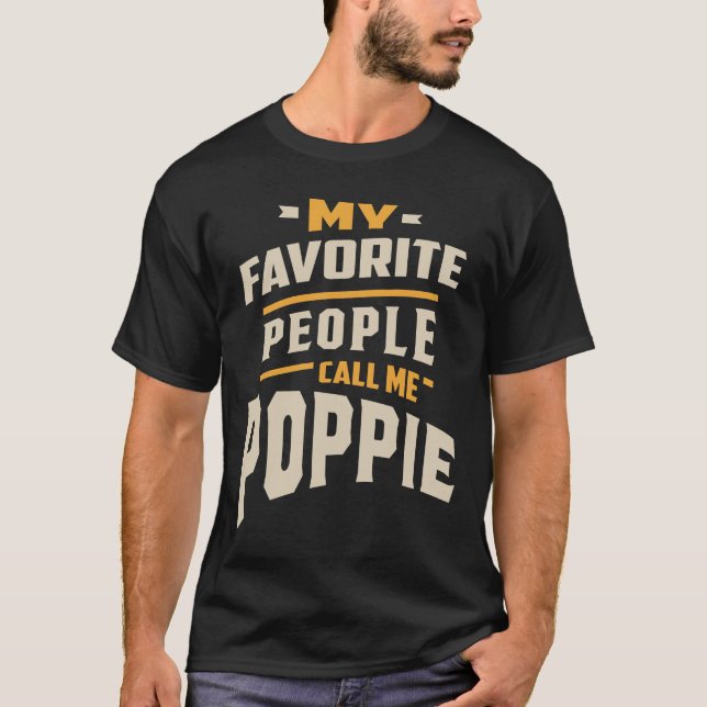 Camiseta As minhas Pessoas favoritas chamam-me Poppie - Pai (Frente)
