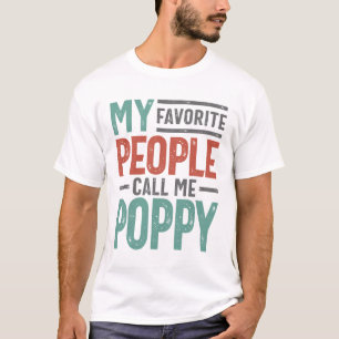Camiseta As Minhas Pessoas Favoritas Chamam-Me Poppy