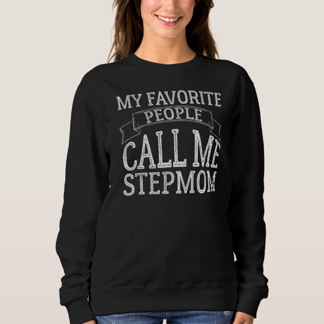 Camiseta As Minhas Pessoas Favoritas Chamam-Me Stepmmmmmmmm (Frente)