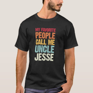 Camiseta As Minhas Pessoas Favoritas Chamam-Me Tio Jesse Pe