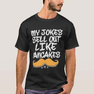 Camiseta As Minhas Piadas Vendem Como Pancakes Pai Humor