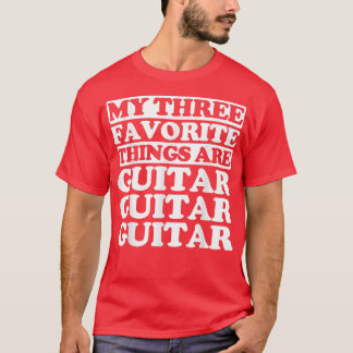 Camiseta As minhas três coisas favoritas incluem o violão