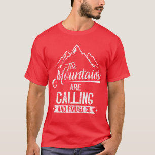 Camiseta As montanhas chamam presente de caminhada escalada