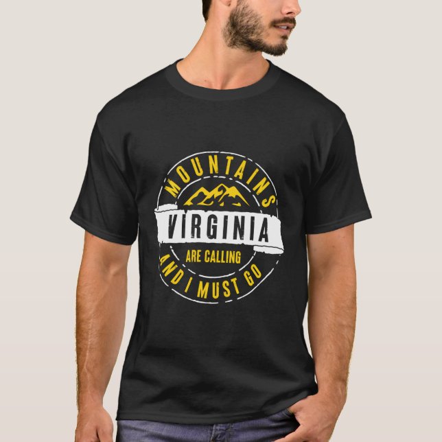 Camiseta As Montanhas da Virgínia Estão Chamando E Eu Preci (Frente)