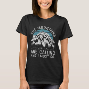 Camiseta As Montanhas Estão Chamando Caminhada Acampamento