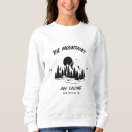 Camiseta As montanhas estão chamando e aqui vamos nós