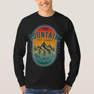 Camiseta As montanhas estão chamando e eu devo ir