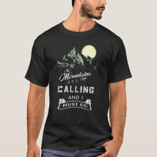 Camiseta As Montanhas Estão Chamando E Eu Devo Ir Acampar H
