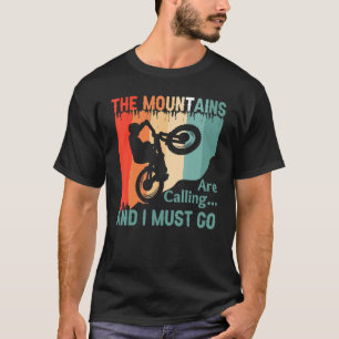 Camiseta As Montanhas Estão Chamando e Eu Devo Ir Montanha