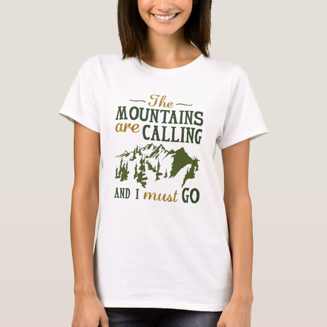 Camiseta As Montanhas Estão Ligando (Frente)