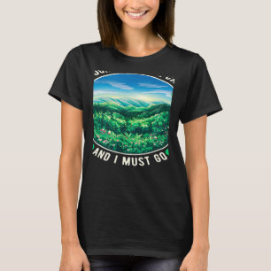 Camiseta As Montanhas Estão Ligando E Eu Preciso Ir