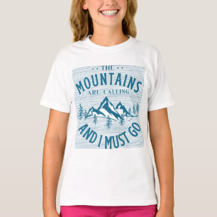 Camiseta As Montanhas Estão Ligando E Eu Preciso Ir