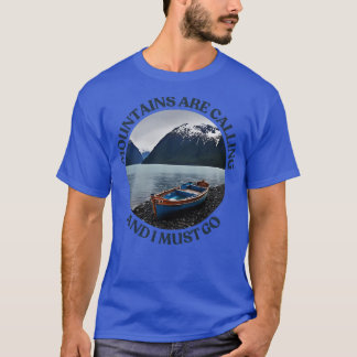 Camiseta As montanhas estão ligando e eu tenho que ir ao di