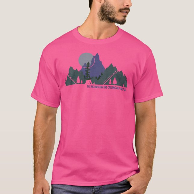 Camiseta As Montanhas Estão Ligando E Eu Tenho Que Ir Para  (Frente)