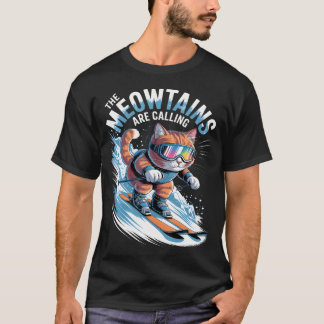 Camiseta As Montanhas Meow Estão Chamando Esquiador Engraça