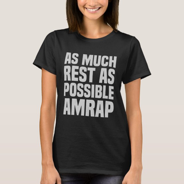 Camiseta As Much Rest As Possible Quote AMRAP (Frente)